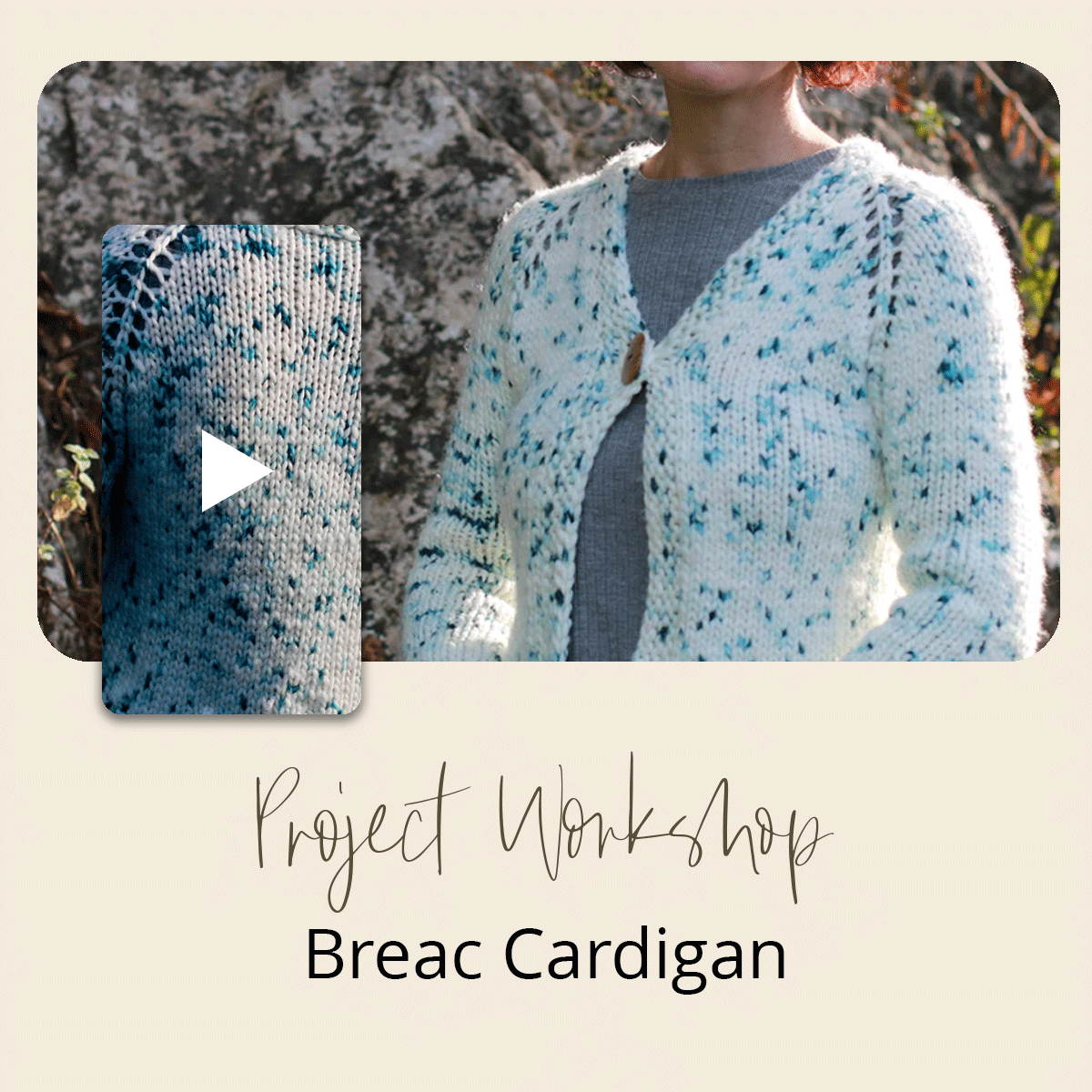 Project Workshop | Breac Cardigan