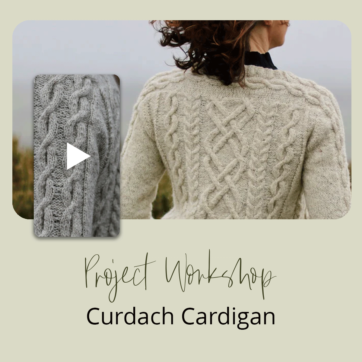 Project Workshop | Curdach Cardigan