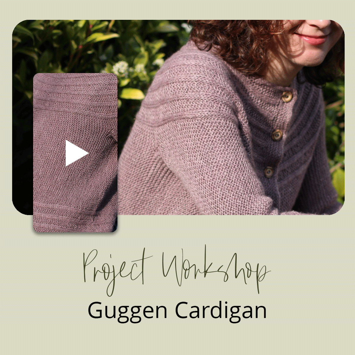 Project Workshop | Guggen Cardigan
