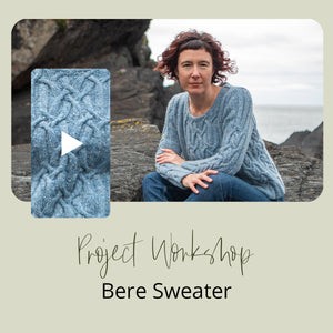 Project Workshop | Bere Sweater