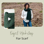 Project Workshop | Fiar Scarf