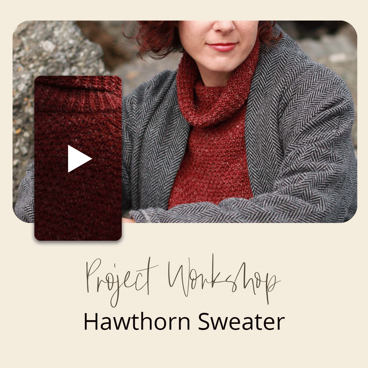 Project Workshop | Hawthorn Sweater