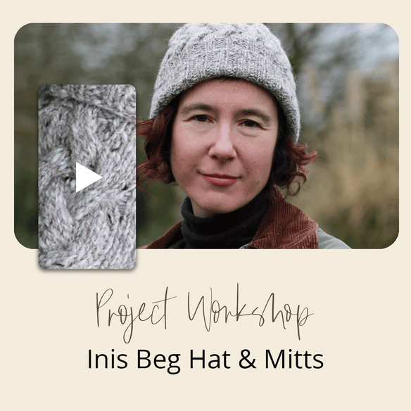 Project Workshop | Inis Beg Hat and Mitts