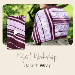 Project Workshop | Ualach Wrap